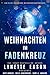 Weihnachten im Fadenkreuz: ...