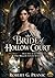 Bride of Hollow Court: Book One of The Hollow Court Cycle