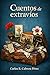 Cuentos de extravíos (Spanish Edition)