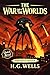 The War of the Worlds: Abridged Edition – A Short and Thrilling Version of the Classic Novel