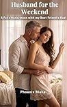 Husband for the Weekend: A Fake Honeymoon with My Best Friend's Dad