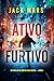 Ativo Furtivo (Um Thriller de Ação de Cole Hunter — Livro 3) (Portuguese Edition)