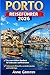 Porto Reiseführer 2026: Das unverzichtbare Handbuch für Erstbesucher und Wiederkehrer: Sehenswerte Reiseziele, versteckte Juwelen und Insidertipps (German Edition)