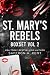 St. Mary's Rebels Box Set V...