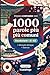 1000 Parole Più Comuni in Coreano per Principiante: Esercizi, esempi pratici e glossario completo – Livello A1-A2 (Italian Edition)