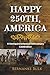 Happy 250th, America: A Sem...