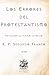 Los Errores del Protestantismo: Revelados al pueblo católico (Facsímil de 1930) (Clásicos Católicos de El Templario Editorial) (Spanish Edition)