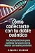 Cómo conectarte con tu doble cuántico: Técnicas prácticas para cambiar tu futuro con la mente y el sueño profundo (Spanish Edition)