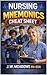 Nursing Mnemonics Cheat Sheet