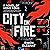 City on Fire: A Novel of Hong Kong