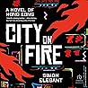 City on Fire: A N...