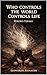 Who controls the world controls life: Hiroko Teraku