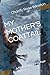 MY MOTHER’S COATTAIL: A Memoir by Charity Rose Winston