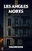 Les Angles Morts (French Edition)