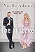 The Mistake by Noelle  Adams