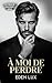 À Moi de Perdre (Le Cœur Se Souvient t. 2) (French Edition)