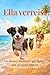 Ella verreist: Ein kleines Abenteuer am Meer – und ein neuer Freund (Ella – Abenteuer des kleinen Hundes 3) (German Edition)