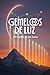 Gemelos de Luz: El regreso de las Luces (Spanish Edition)