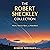 The Robert Sheckley Collection: Warm, Warrior Race, and Watchbird
