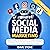 Social Media Marketing: Crack the Code to Online Success With AI-Powered Content, SEO Mastery, and Proven Strategies to Monetize TikTok, Instagram, Facebook, YouTube, and Build Passive Income Streams