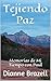 Tejiendo Paz : Memorias de Mi Tiempo con Paul (Spanish Edition)