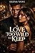 A Love Too Wild to Keep (The Love Too Wild Duet Book 1)