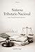 Sistema Tributário Nacional e suas Transformações Recentes (Portuguese Edition)