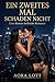 EIN ZWEITES MAL SCHADEN NICHT: Eine düstere lesbische Romanze (German Edition)