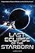 LAST ECLIPSE OF THE STARBORN: A Space Opera of Galactic Rebellion and the Fall of an Empire
