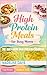 The Busy Mom High Protein Cookbook