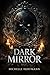 DARK MIRROR