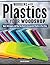 Woodworking with Plastics: 26 Simple Projects to Bring Plastics into Your Woodshop