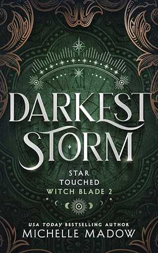 Darkest Storm (Star Touched: Witch Blade, #2)