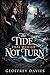 The Tide That Would Not Turn