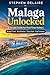 Malaga Unlocked: A Simple G...