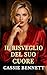Il risveglio del suo cuore (I segreti della guardia del corpo Vol. 2) (Italian Edition)