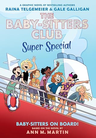 Baby-sitters on Board! (The Baby-sitters Club Super Special Graphic Novels #1)