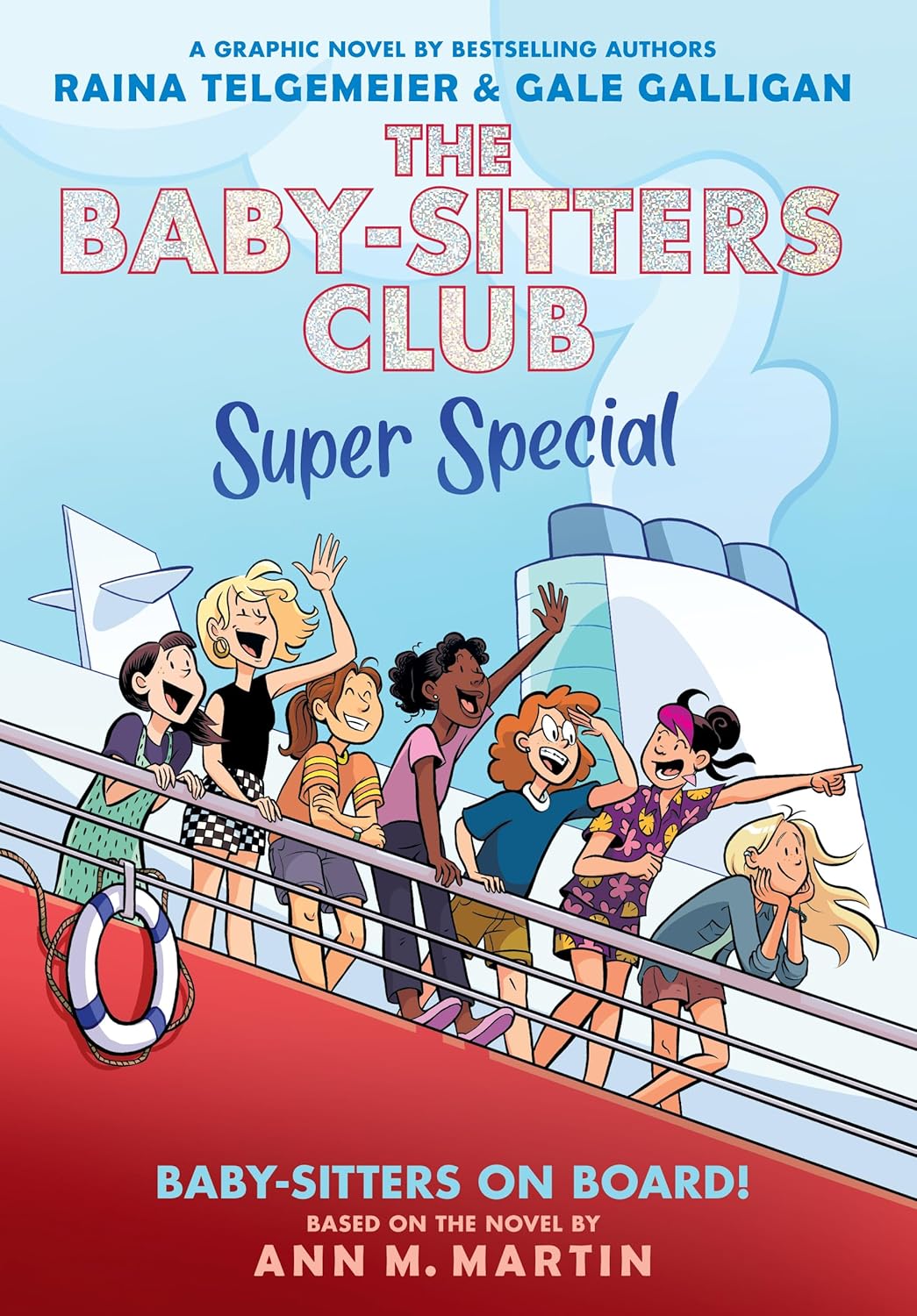 Baby-sitters on Board!: A Graphic Novel (The Baby-sitters Club Super Special Graphic Novels #1)