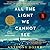 All the Light We Cannot See by Anthony Doerr