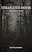 Stillwater House: A Psychological Thriller