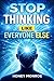 Stop Thinking Like Everyone Else