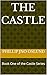 The Castle: Book One of the Castle Series