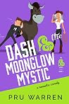 Dash & the Moongl...
