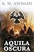 Aquila Oscura (Italian Edition)