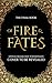 Of Fire & Fates (The Arteri...