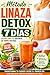 Método Linaza Detox 7 Días: Cómo reducir el abdomen, desinflamar tu cuerpo y mejorar tu digestión de forma natural (Spanish Edition)