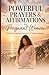 Powerful Prayers & Affirmations for Pregnant Women: For Peace, Protection, Strength & a Healthy Pregnancy (Powerful Prayers and Affirmations For Women)