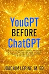 YouGPT Before ChatGPT by Joachim Lépine