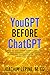 YouGPT Before ChatGPT by Joachim Lépine