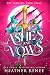 Ashes and Vows (The Ashmark #3)